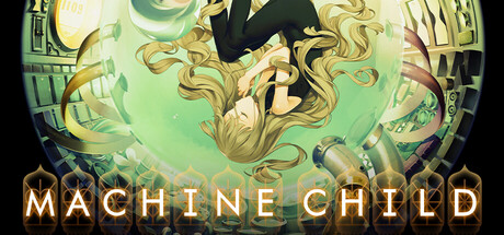 机械之子 Machine Child|官方中文|Build.23859085-美少女养成+全DLC|解压即撸