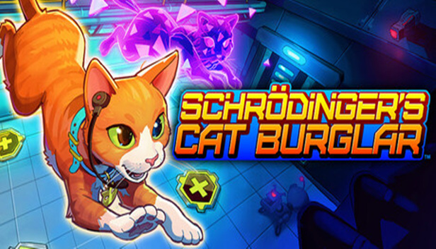 薛定谔的猫贼 Schrodinger’s Cat Burglar|官方中文|解压即撸