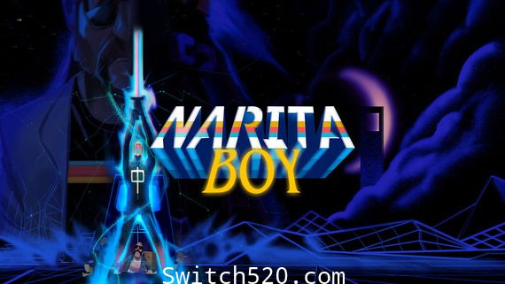 成田男孩:Narita Boy/官方中文/本体+1.0.2升补/[NSP][魔改9.2]