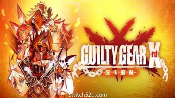 罪恶装备Xrd:未知次元征兆/GUILTY GEAR Xrd -SIGN– Switch520.com