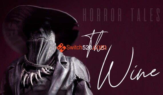 HORROR TALES The Wine/官方中文/本体+0.3整合版/[NSP-XCI][原版+魔改9.2]