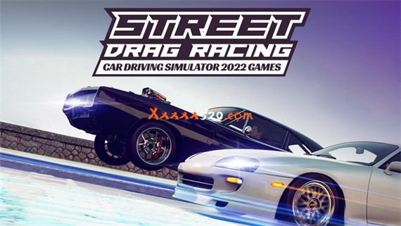 Street Drag Racing Car Driving Simulator 2022 Games|官方中文|NSZ|原版