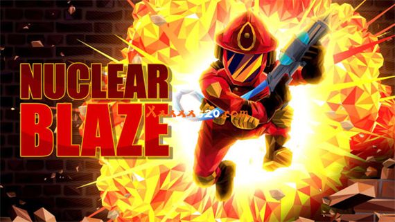 核能烈焰 Nuclear Blaze|官方中文|NSZ|原版