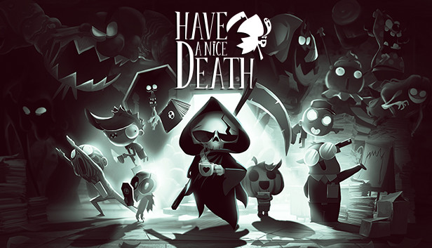 Have a Nice Death|官方中文|本体+1.0.4升补|NSZ|原版