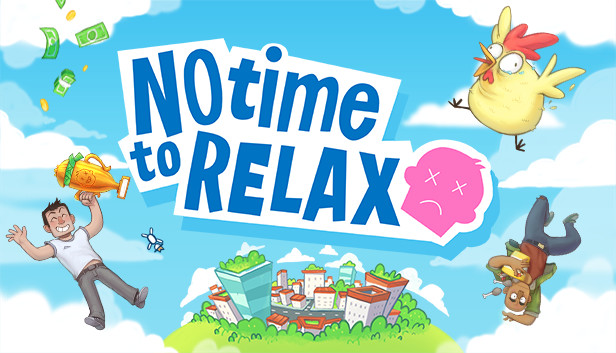 没时间放松 No Time to Relax|官方中文|本体+1.3.0升补|NSZ|原版
