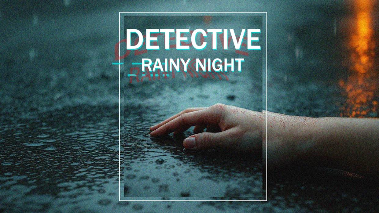雨夜 侦探 DETECTIVE Rainy Night|官方中文|本体+1.0.2升补|NSZ