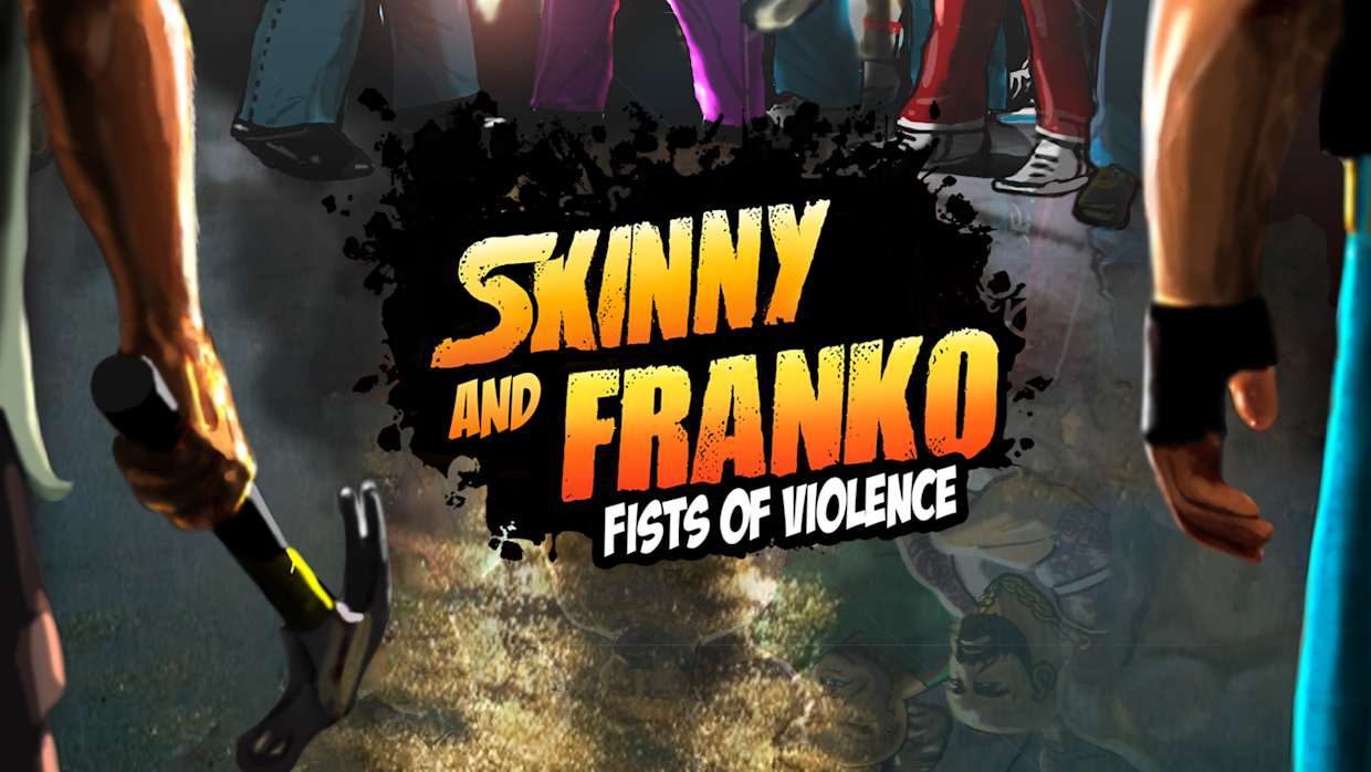 斯奇尼与弗兰科 暴力之拳 Skinny and Franko|官方中文|本体+3.0.1升补|NSZ