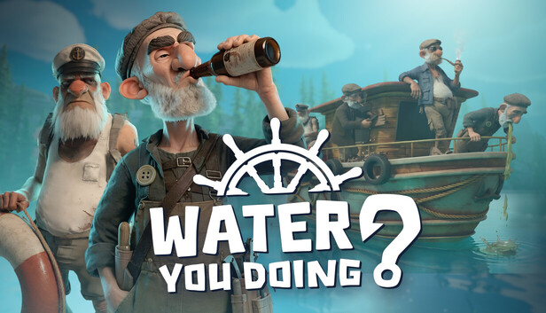 你在做啥?Water You Doing?|官方中文|Build.24966138+全DLC|解压即撸