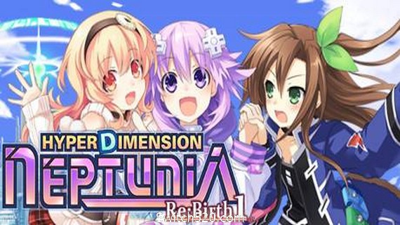 超次元海王星：重生1/Hyperdimension Neptunia Re;Birth1