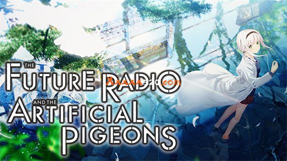 未来广播与人工鸽|官方中文|Build.10752115+全DLC+追加特典|解压即撸