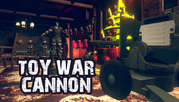 玩具大战 大炮 Toy War Cannon|官方中文|解压即撸
