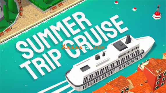 夏季游轮 Summer Trip Cruise|官方中文|安装即撸