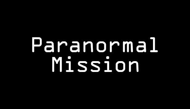 灵异任务 Paranormal Mission|官方中文|解压即撸