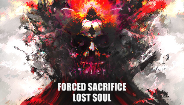 Forced Sacrifice: Lost Soul|官方中文|解压即撸