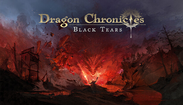 龙族编年史 Dragon Chronicles Black Tears|官方中文|解压即撸
