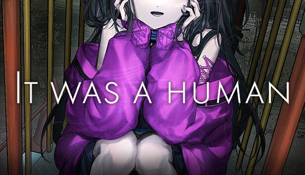 It was a human|官方中文|解压即撸