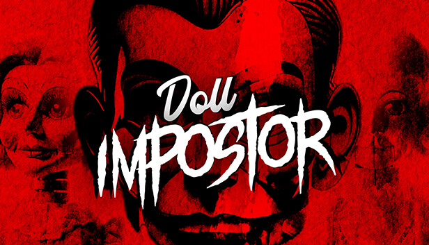 娃娃冒名者 Doll Impostor|官方中文|解压即撸