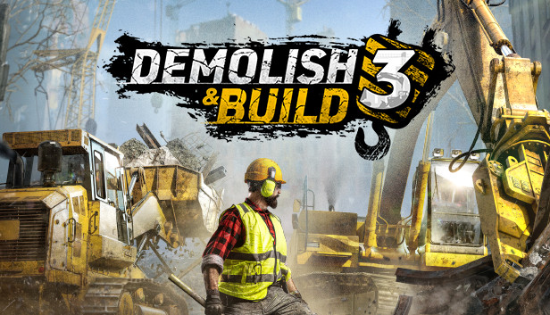 拆除与建造3 Demolish & Build 3|官方中文|解压即撸