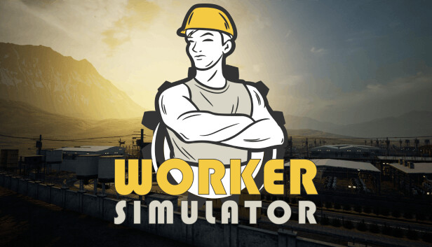 工人模拟器 Worker Simulator|官方中文|解压即撸