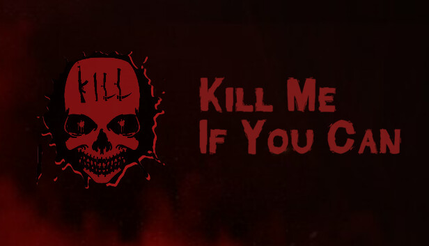 Kill Me If You Can|官方中文|解压即撸