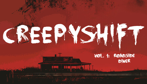 可怕的夜班 第一卷 路边餐厅 Creepy Shift Roadside Diner|官方中文|解压即撸