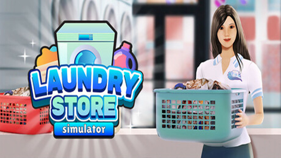 洗衣店模拟器 Laundry Store Simulator|官方中文|解压即撸