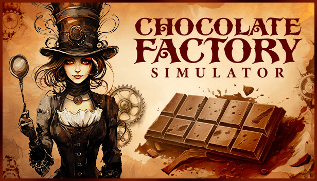 巧克力工厂模拟器 Chocolate Factory Simulator|官方中文|解压即撸