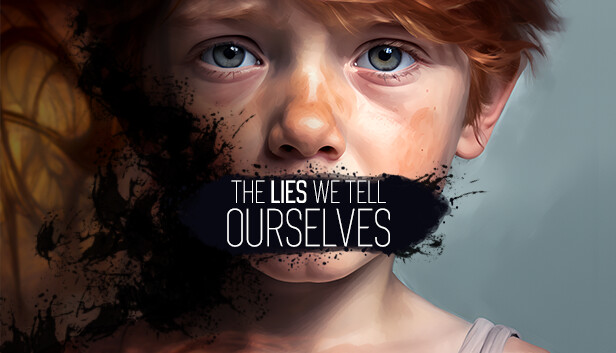 我们告诉自己的谎言 The Lies We Tell Ourselves|官方中文|解压即撸