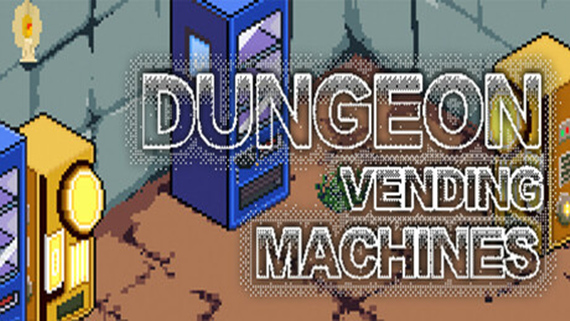 地下城也要贩卖机 Dungeon Vending Machines|官方中文|Build.16986993|解压即撸
