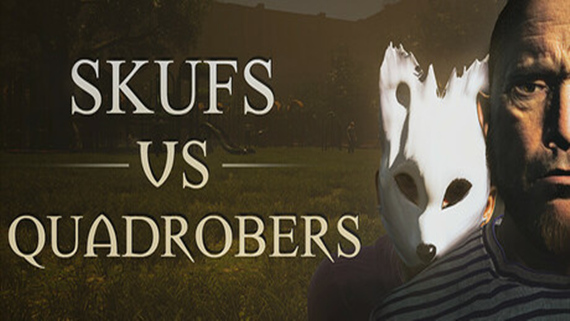斯库夫 对决 夸德罗伯 Skufs VS Quadrobers|官方中文|解压即撸