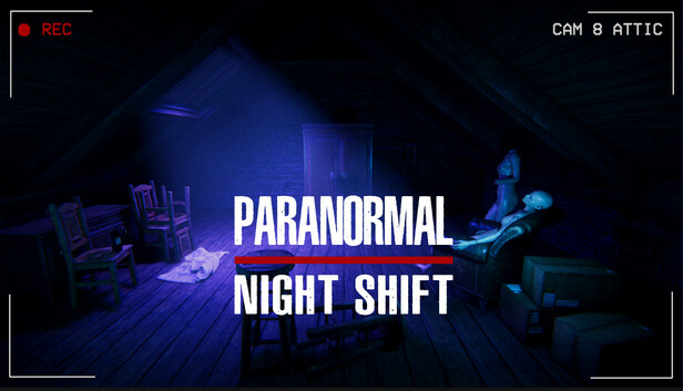 超自然夜班 Paranormal Night Shift|官方中文|Build.17322325|解压即撸