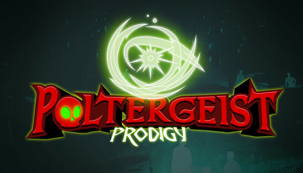 幽魂奇才 Poltergeist Prodigy|官方中文|Build.17612234|解压即撸