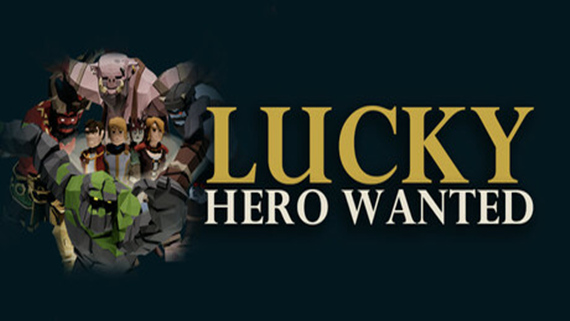 幸运英雄招募令 Lucky Hero Wanted|官方中文|解压即撸