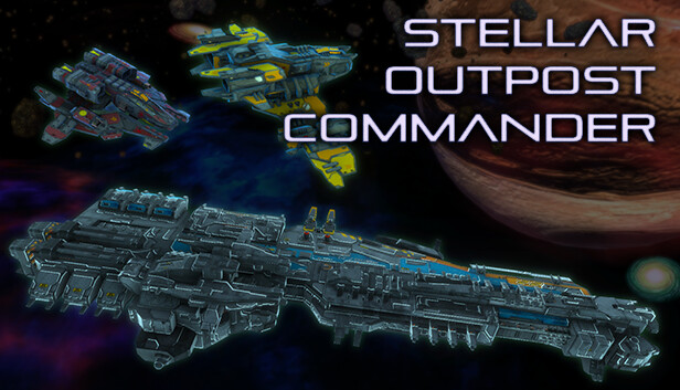 恒星前哨指挥官 Stellar outpost commander|官方中文|解压即撸