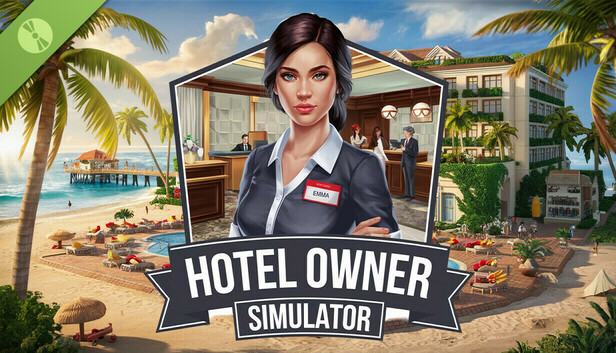 酒店大亨模拟 Hotel Owner Simulator|官方中文|Build.18406393|解压即撸