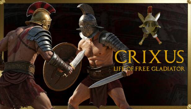CRIXUS 自由角斗士的生活|官方中文|Build.18735224|解压即撸