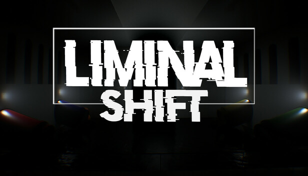LIMINAL SHIFT|官方中文|解压即撸