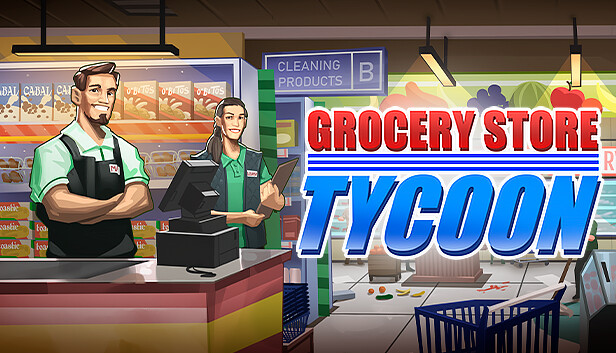 杂货店大亨 Grocery Store Tycoon|官方中文|Build.19003991|解压即撸