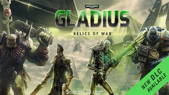战锤40K:角斗士之战争圣器/Warhammer 40,000: Gladius – Relics of War