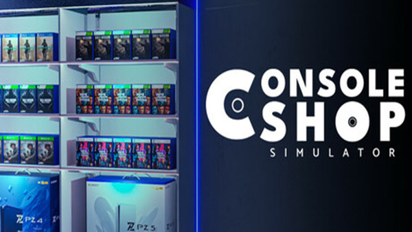 主机商店模拟器 Console Shop Simulator|官方中文|Build.19348920|解压即撸