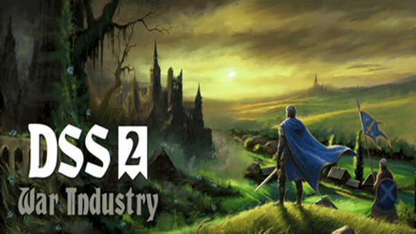DSS 2 战争工业|官方中文|Build.20708706+全DLC|解压即撸