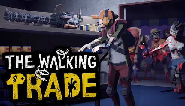 The Walking Trade|官方中文|Build.22211510|解压即撸