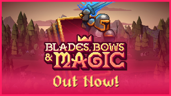 刀锋 弓箭与魔法 Blades, Bows and Magic|官方中文|Build.22881121+全DLC|解压即撸
