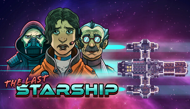 最后的星舰 The Last Starship|官方中文|Build.23012409+全DLC|解压即撸