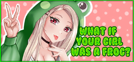 如果你的女孩是只青蛙呢?|官中+全DLC|解压即撸