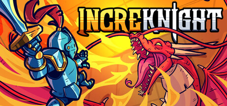 逐步骑士 IncreKnight|官方中文|Build.23948824+全DLC|解压即撸