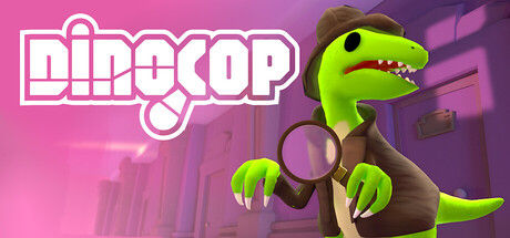 Dinocop|解压即撸| V1.2.0.0 |官方中文