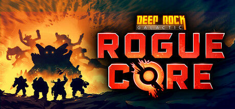 深岩银河:异动核心/Deep Rock Galactic: Rogue Core|解压即撸| V0.4.154488.0 |中文-全DLC