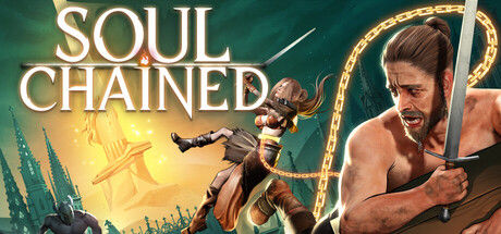 灵魂锁链/Soul Chained|解压即撸| V1.1.6 |官方中文-可联机版