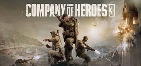 英雄连3/Company of Heroes 3|解压即撸| V2.5.3.49048 |豪华中文-全DLC+预购特典